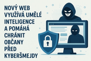 Nový web využívá umělé inteligence a pomáhá chránit občany před kyberšmejdy